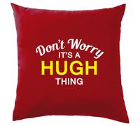 Non Ansia It's A Hugh Cosa Cuscino Cognome Personalizzato Nome Famiglia Cover