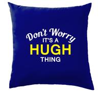 Non Ansia It's A Hugh Cosa Cuscino Cognome Personalizzato Nome Famiglia Cover