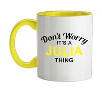 Non Ansia It's A Julia Cosa - Ceramica Mug - Cognome Personalizzato Nome