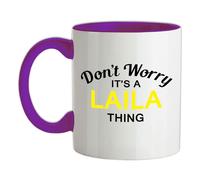 Non Ansia It's A Laila Cosa - Ceramica Mug - Cognome Personalizzato Nome