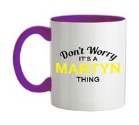 Non Ansia It's A Martyn Cosa - Ceramica Mug - Cognome Personalizzato Nome