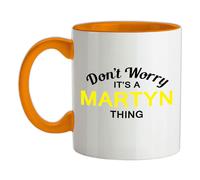 Non Ansia It's A Martyn Cosa - Ceramica Mug - Cognome Personalizzato Nome