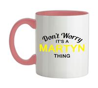 Non Ansia It's A Martyn Cosa - Ceramica Mug - Cognome Personalizzato Nome