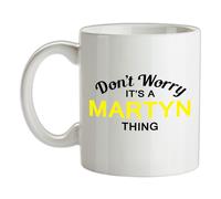 Non Ansia It's A Martyn Cosa - Ceramica Mug - Cognome Personalizzato Nome
