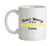 Non Ansia It's A Sebastian Cosa - Tazza IN Ceramica - Cognome Custom Nome