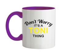 Non Ansia It's A Toni Cosa - Ceramica Mug - Cognome Personalizzato Nome Famiglia