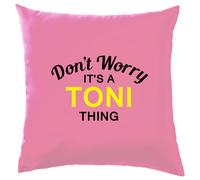 Non Ansia It's A Toni Cosa Cuscino Cognome Personalizzato Nome Famiglia Cover