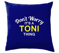 Non Ansia It's A Toni Cosa Cuscino Cognome Personalizzato Nome Famiglia Cover