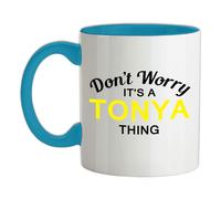 Non Ansia It's A Tonya Cosa - Ceramica Mug - Cognome Personalizzato Nome