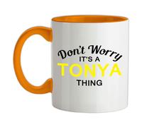 Non Ansia It's A Tonya Cosa - Ceramica Mug - Cognome Personalizzato Nome