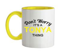 Non Ansia It's A Tonya Cosa - Ceramica Mug - Cognome Personalizzato Nome