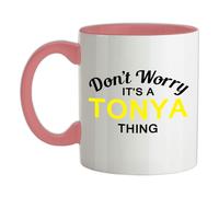 Non Ansia It's A Tonya Cosa - Ceramica Mug - Cognome Personalizzato Nome