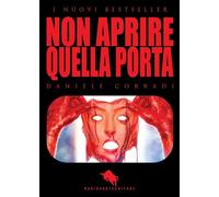 NON APRIRE QUELLA PORTA