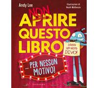 Non aprire questo libro... per nessun motivo!
