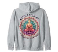 Non aspettarti nulla apprezza tutto Yoga del Buddha spirituale Felpa con Cappuccio