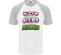 Non Avendo Bambini The Dog È Allergic Divertente Uomo S/S Baseball T-Shirt