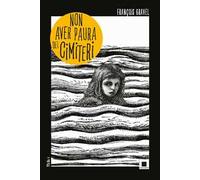 Non aver paura dei cimiteri