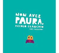 Non aver paura, Piccolo Granchio. Ediz. a colori