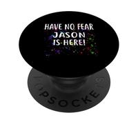 Non avere paura di Jason Is Here! PopSockets PopGrip Adesivo