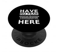 Non avere paura Il coordinatore della risposta ai disastri è qui un lavoro divertente PopSockets PopGrip Adesivo