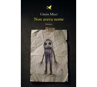 Non aveva nome