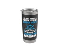 Non avrei mai sognato di diventare un capitano di barca super sexy Bicchiere termico in acciaio inox doppia parete