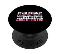 Non avrei mai sognato di essere così viziato, ma mio marito lo rende facile PopSockets PopGrip Adesivo