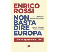 Non basta dire Europa