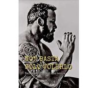 Non basta solo volerlo. Dai un senso. Dai uno scopo