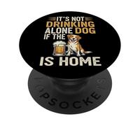 Non beve da solo se il cane è a casa - Birra divertente PopSockets PopGrip Adesivo