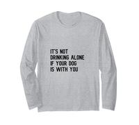 Non beve da Solo se Il Tuo Cane è con Te Maglia a Manica