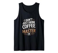 Non bevo solo caffè I Master It Home Coffee Brewing Canotta