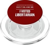 Non biasimarmi, ho votato anti-governo politico libertario PopSockets PopGrip per MagSafe