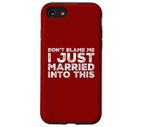 Non biasimarmi, mi sono appena sposato in questa divertente famiglia suocera Custodia per iPhone SE (2020) / 7/8