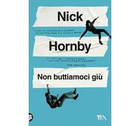 Non buttiamoci giù