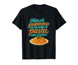 Non c’e Problema Pasta risolva Design Italiano Divertente Maglietta, Uomo, Nero, L