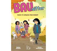 Libri Nathan Fairbairn - Non C'e Spazio Per Mindy. Bau-Sitter