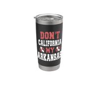 Non California Il mio Arkansas Bicchiere termico in acciaio inox doppia parete