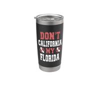 Non California La mia Florida Bicchiere termico in acciaio inox doppia parete