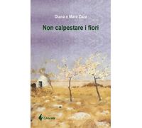 Non calpestare i fiori