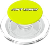 Non cambiare | Filosofia 1980's Music 80s PopSockets PopGrip per MagSafe