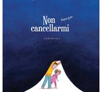 Angelo Ruta – Non Cancellarmi – Ediz. a colori