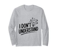 Non capisco Citazione Divertente Maglia a Manica