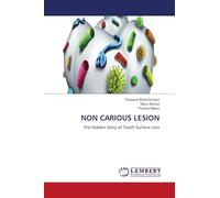 NON CARIOUS LESION: The Hidden Story of Tooth Surface Loss