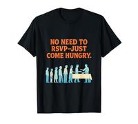 Non c'è Bisogno di RSVP Just Come Hungry Community Potluck Design Maglietta