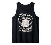Non c'è cosa come troppi libri Book Lover Tee Canotta