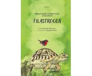 Non c'è cuore che non tocca la mia dolce filastrocca