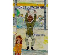 NON CE LA FACCIO PIÙ (Neanche io!)