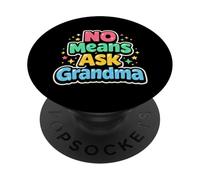 Non c'è modo di chiedere alla nonna, ragazzi e ragazze divertenti, nonno PopSockets PopGrip Adesivo