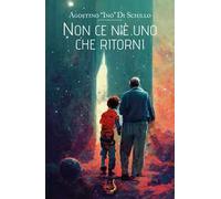 Non ce n'è uno che ritorni